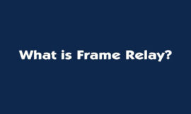 What is frame relay?