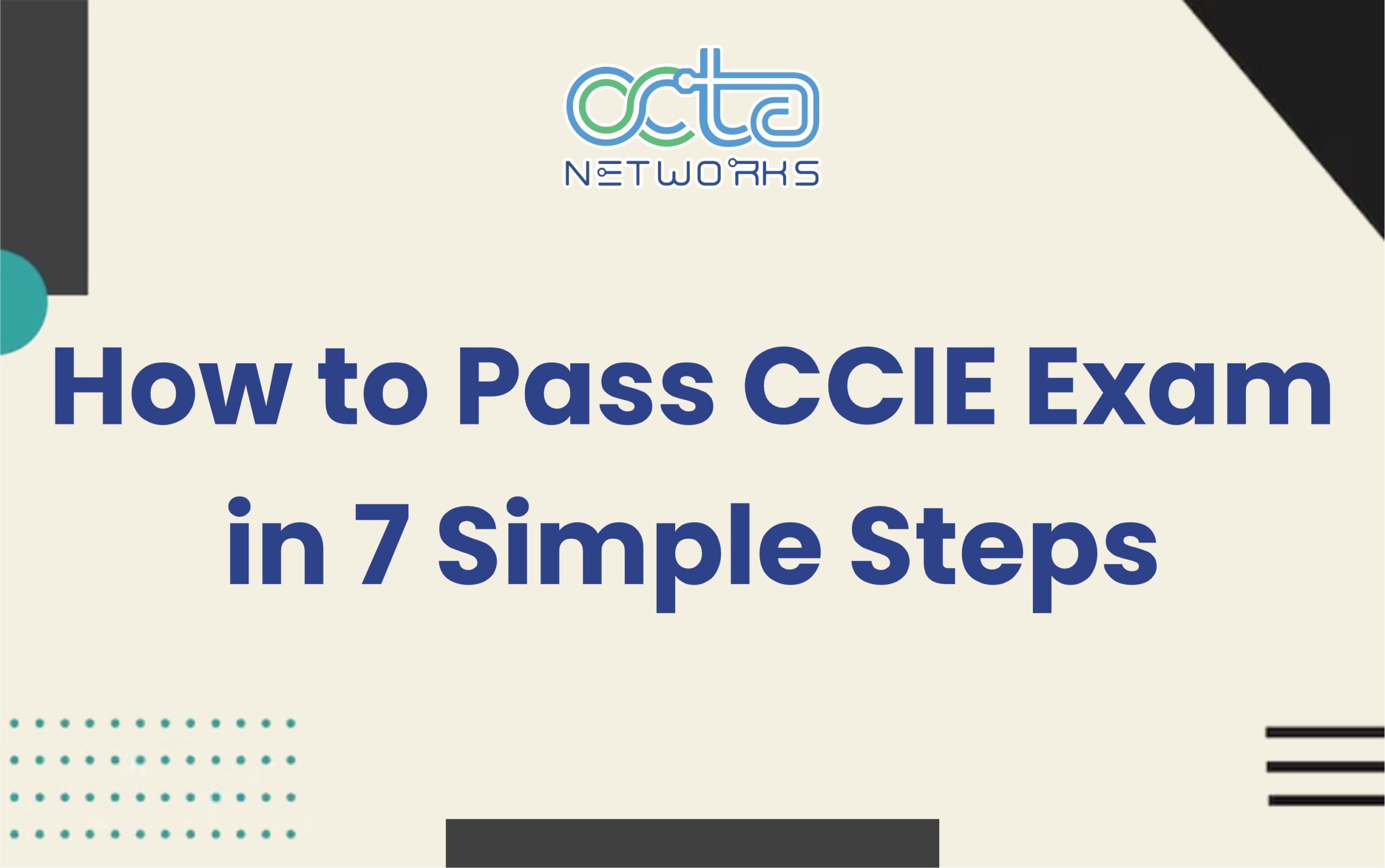 Read more about the article How to Pass CCIE Exam in 7 Simple Steps