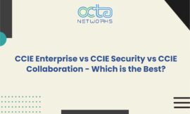 CCIE Enterprise vs CCIE Security vs CCIE Collaboration – Which is the Best?