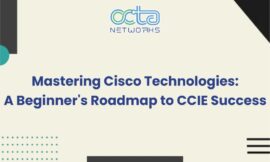 Mastering Cisco Technologies: A Beginner’s Roadmap to CCIE Success