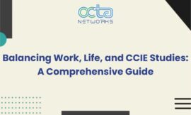 Balancing Work, Life, and CCIE Studies: A Comprehensive Guide