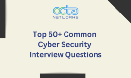 Top 50+ Common Cyber Security Interview Questions