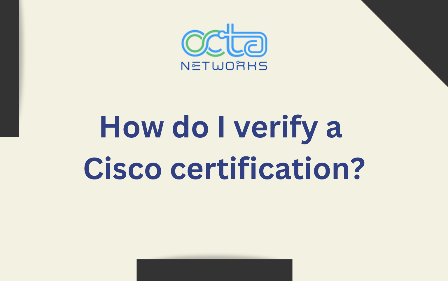 Read more about the article How do I verify a Cisco certification?
