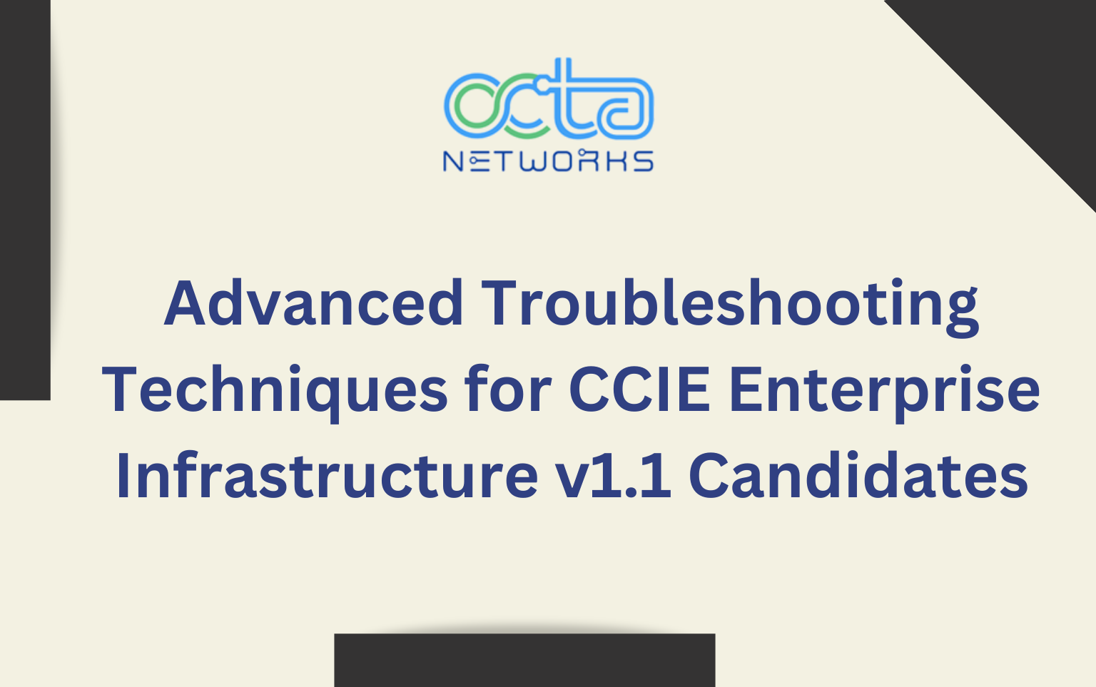 Read more about the article Advanced Troubleshooting Techniques for CCIE Enterprise Infrastructure v1.1 Candidates